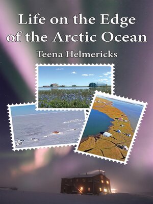 cover image of Life on the Edge of the Arctic Ocean